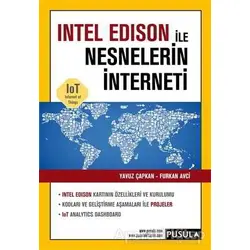 İntel Edison ile Nesnelerin İnterneti - Yavuz Çapkan - Pusula Yayıncılık