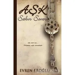 Aşk Sabır Sever - Evren Eroğlu - Sisyphos Yayınları
