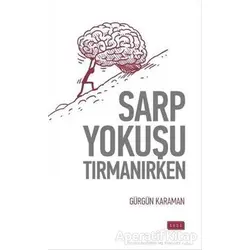 Sarp Yokuşu Tırmanırken - Gürgün Karaman - Sude Kitap