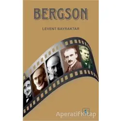 Bergson - Levent Bayraktar - Aktif Düşünce Yayınları
