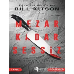 Mezar Kadar Sessiz - Bill Kitson - A7 Kitap