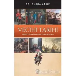 Vecihi Tarihi - Buğra Atsız - Post Yayınevi