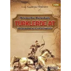 Türklerde At - Tuğşad Ata Türkmen - Zengin Yayıncılık