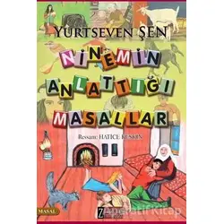 Ninemin Anlattığı Masallar - Yurtseven Şen - Zengin Yayıncılık