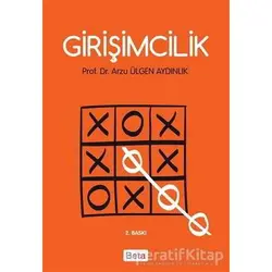 Girişimcilik - Arzu Ülgen Aydınlık - Beta Yayınevi
