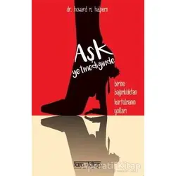 Aşk Yetmediğinde - Howard M. Halpern - Tara Kitap