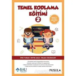 Temel Kodlama Eğitimi 2 - Metin Akça - Pusula Yayıncılık
