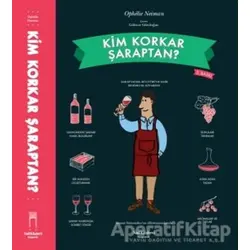 Kim Korkar Şaraptan - Ophelie Neiman - Nail Kitabevi Yayınları