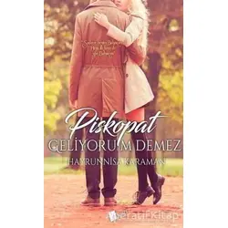 Piskopat Geliyorum Demez - Hayrunnisa Karaman - Lopus Yayınları