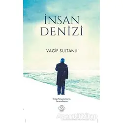 İnsan Denizi - Vagif Sultanlı - Post Yayınevi