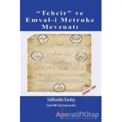Tehcir ve Emval-i Metruke Mevzuatı - Salahaddin Kardeş - Astana Yayınları