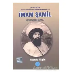 İmam Şamil - Kafkasların Kartalı - Mustafa Akgün - LRT Yayıncılık