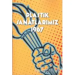 Plastik Sanatlarımız 1967 - Nuri İyem - Scala Yayıncılık
