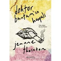 Doktor Bantam’ın Hayali - Jeanne Thornton - Heretik Yayıncılık