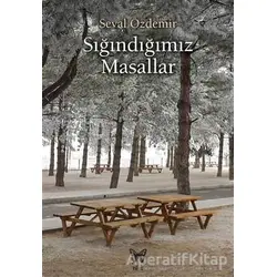 Sığındığımız Masallar - Seval Özdemir - Nika Yayınevi