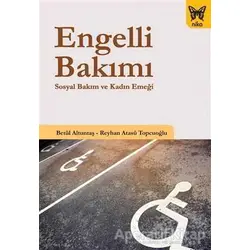 Engelli Bakımı - Betül Altuntaş - Nika Yayınevi