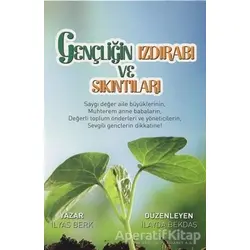 Gençliğin Izdırabı ve Sıkıntıları - İlyas Berk - Mercan Kitap