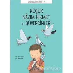 Küçük Nazım Hikmet ve Güvercinleri - Önder Yetişen - Tefrika Yayınları