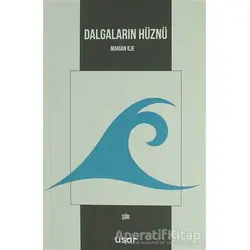 Dalgaların Hüznü - Marian Ilie - Usar Yayınları