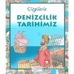 Çizgilerle Denizcilik Tarihimiz - Saime Taş - Çizge Yayınevi