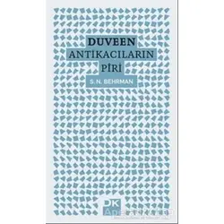 Duveen - Antikacıların Piri - S. N. Behrman - Doğan Kitap