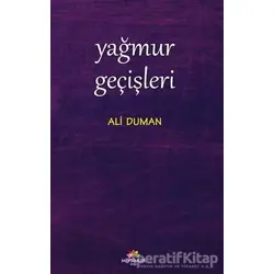 Yağmur Geçişleri - Ali Duman - Mevsimler Kitap
