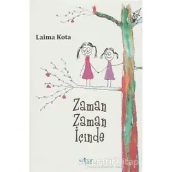 Zaman Zaman İçinde - Laima Kota - Vapur Yayınları