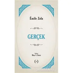 Gerçek - Emile Zola - Islık Yayınları