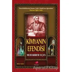 Kimyanın Efendisi - Muharrem Uçan - Kalender Yayınevi