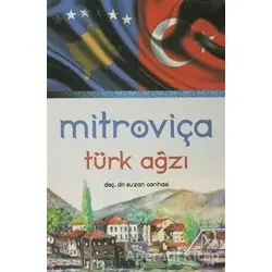 Mitroviça Türk Ağzı - Suzan Canhasi - Gece Kitaplığı