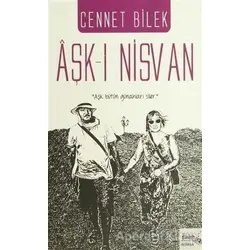 Aşk-ı Nisvan - Cennet Bilek - Sınırsız Kitap