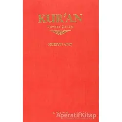 Kuran Türkçe Çeviri (Küçük Boy) - Hüseyin Atay - Atay ve Atay Yayıncılık
