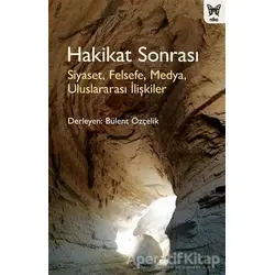 Hakikat Sonrası - Bülent Özçelik - Nika Yayınevi