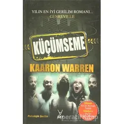 Küçümseme - Kaaron Warren - Aky Yayınları
