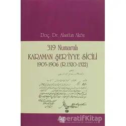319 Numaralı Karaman Şer’iyye Sicili - Alaattin Aköz - Palet Yayınları