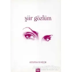 Şiir Gözlüm - Abdurrahim Küçük - Çimke Yayınevi