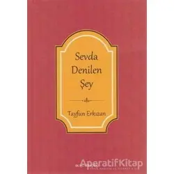 Sevda Denilen Şey - Tayfun Erkızan - Meşe Kitaplığı