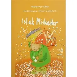 Islak Misketler (Çalışma Kitabı Hediye) - Münevver Oğan - Yeni Umut Yayınları