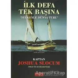 İlk Defa Tek Başına - Joshua Slocum - Naviga Yayınları
