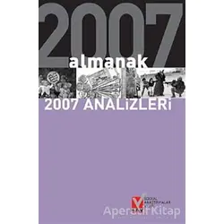 Almanak 2007 Analizleri - Kolektif - Sosyal Araştırmalar Vakfı