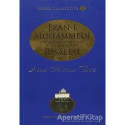 Ezan-ı Muhammedi Risalesi - Ahmet Mahmut Ünlü - Cübbeli Ahmet Hoca Yayıncılık