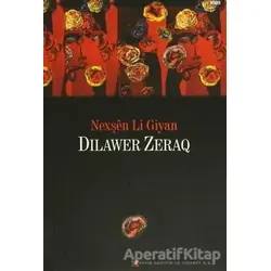 Nexşen Li Giyan - Dilawer Zeraq - Lis Basın Yayın