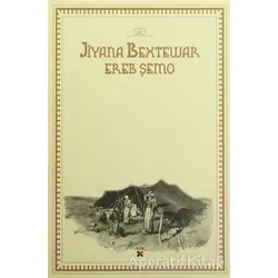 Jiyana Bextewar - Ereb Şemo - Lis Basın Yayın