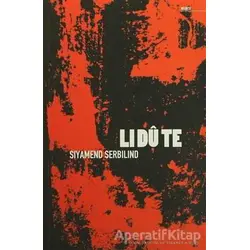 Li Du Te - Siyamend Serbilind - Lis Basın Yayın