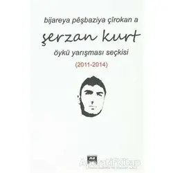 Bijareya Peşbaziya Çırokana Şerzan Kurt - Kolektif - Na Yayınları