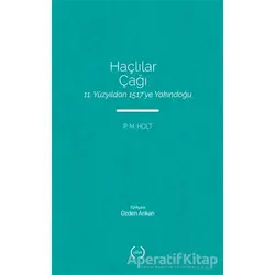 Haçlılar Çağı - P. M. Holt - Islık Yayınları