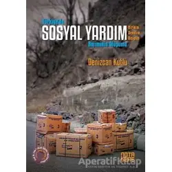 Türkiye’de Sosyal Yardım Rejiminin Oluşumu - Denizcan Kutlu - Nota Bene Yayınları