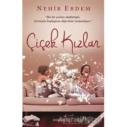 Çiçek Kızlar - Nehir Erdem - Müptela Yayınları