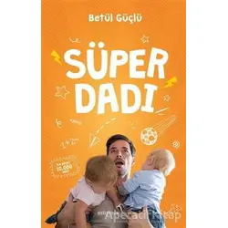 Süper Dadı - Betül Güçlü - Müptela Yayınları