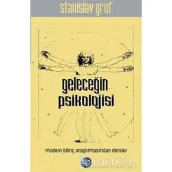 Geleceğin Psikolojisi - Stanislav Grog - Ray Yayıncılık
